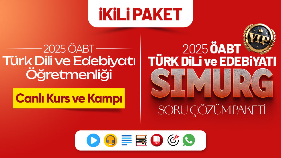 2025 - İkili Paket - ÖABT Türk Dili ve Edebiyatı Öğretmenliği - Canlı Konu Anlatımlı Kurs & VIP SIMURG+ Soru Çözüm Paketi