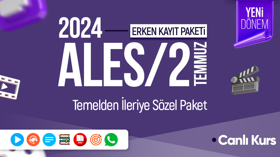 ERKEN KAYIT - 2024 - ALES/2 Temmuz Dönemi - Temelden İleriye Sözel