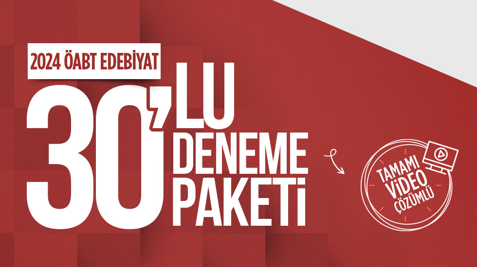 2023 - ÖABT Türk Dili ve Edebiyat - 30 lu Deneme Paketi