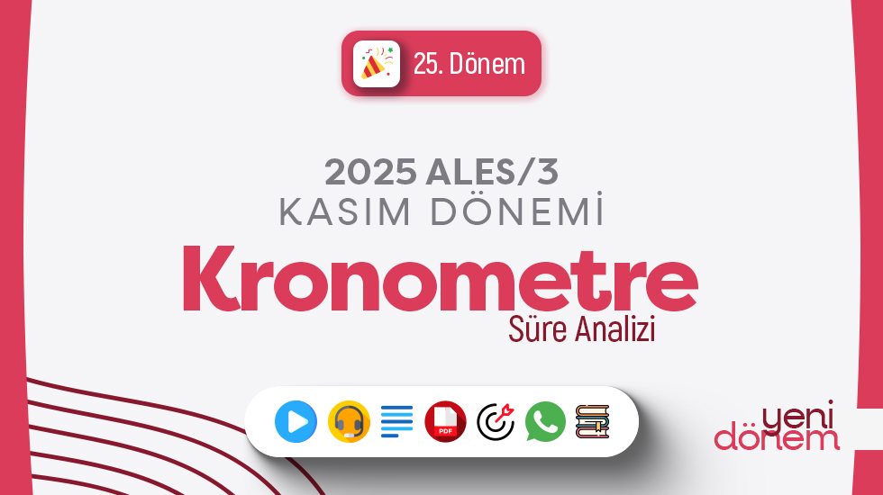 2025 - ALES/3 Kasım Dönemi - Kronometre Süre Analizi