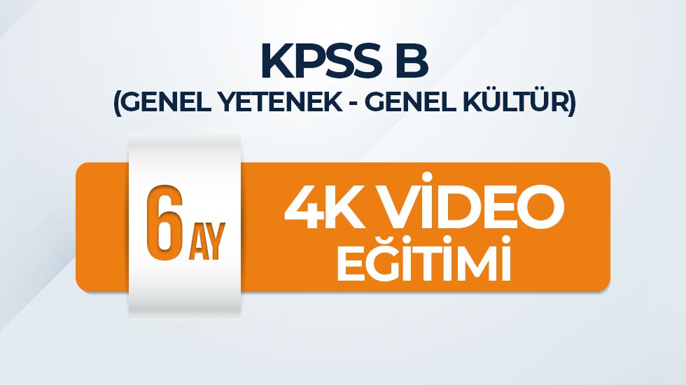 KPSS B - 6 Aylık 4K Video Eğitim Paketi
