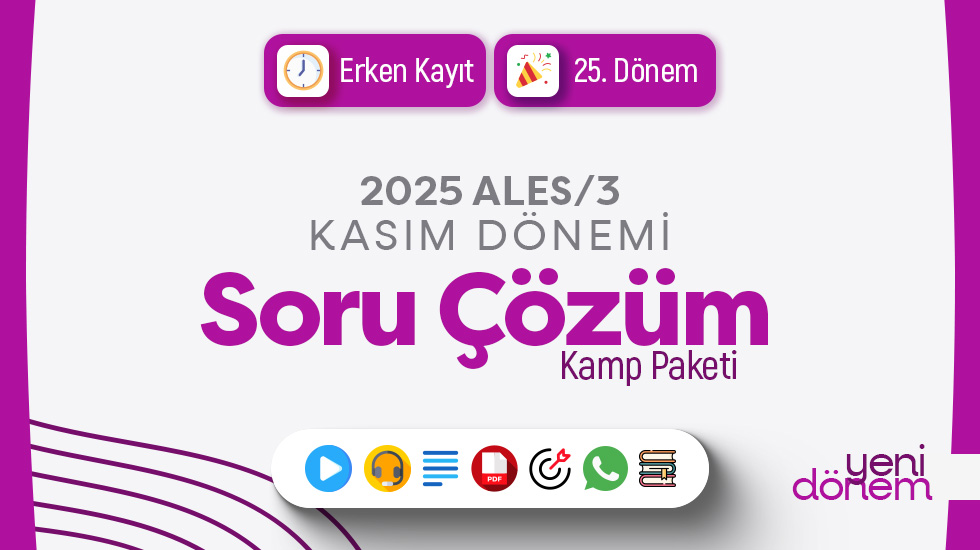 2025 - ALES/3 Kasım Dönemi - Soru Çözüm Kampı	