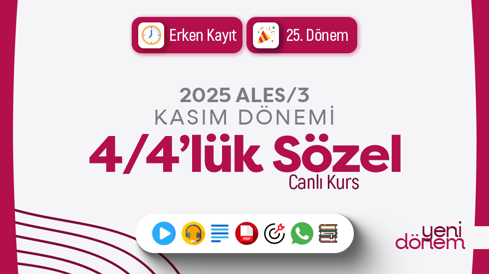 2025 - ALES/3 Kasım Dönemi - 4/4 lük Sözel Canlı Kurs