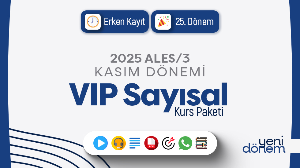 2025 - ALES/3 Kasım Dönemi - VIP Sayısal Paketi 1. Grup