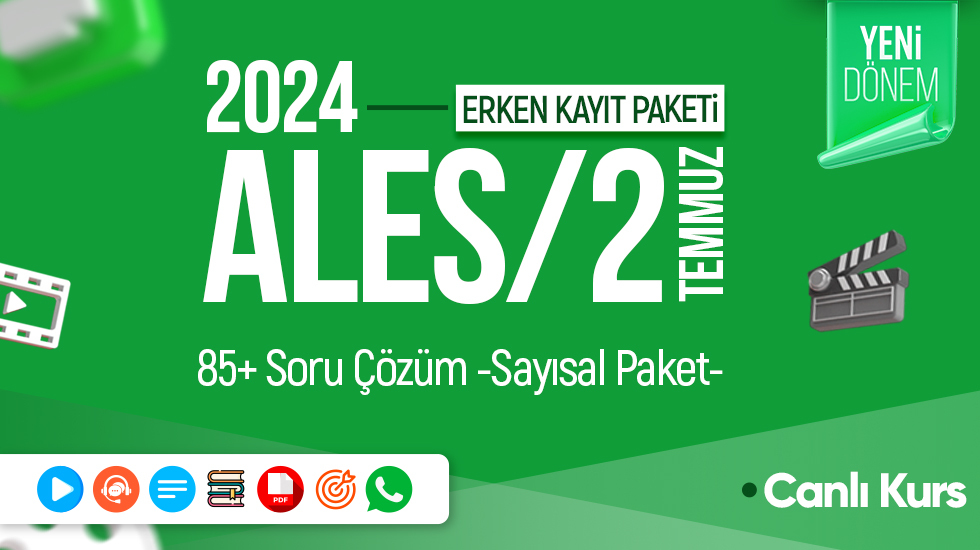 ERKEN KAYIT - 2024 - ALES/2 Temmuz Dönemi - 85 Plus Sayısal Soru Çözüm Paketi