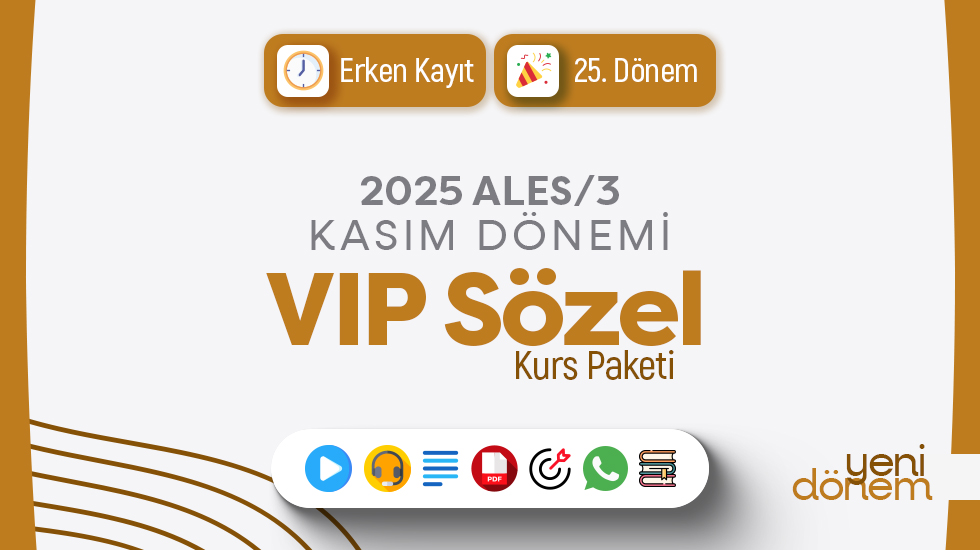 2025 - ALES/3 Kasım Dönemi - VIP Sözel Paketi 1. Grup