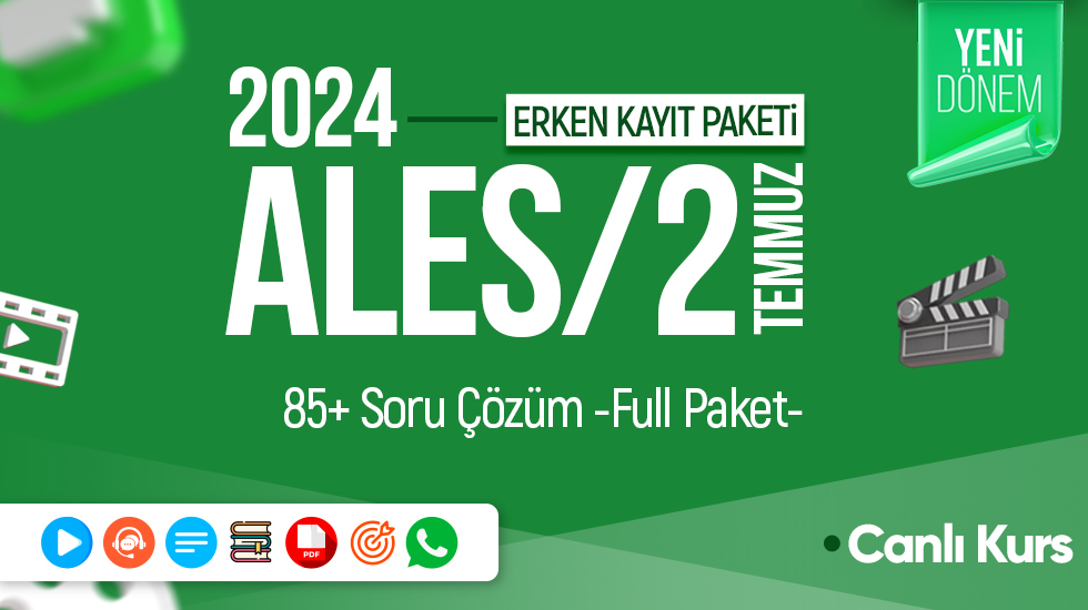 ERKEN KAYIT - 2024 - ALES/2 Temmuz Dönemi - 85 Plus Soru Çözüm Paketi