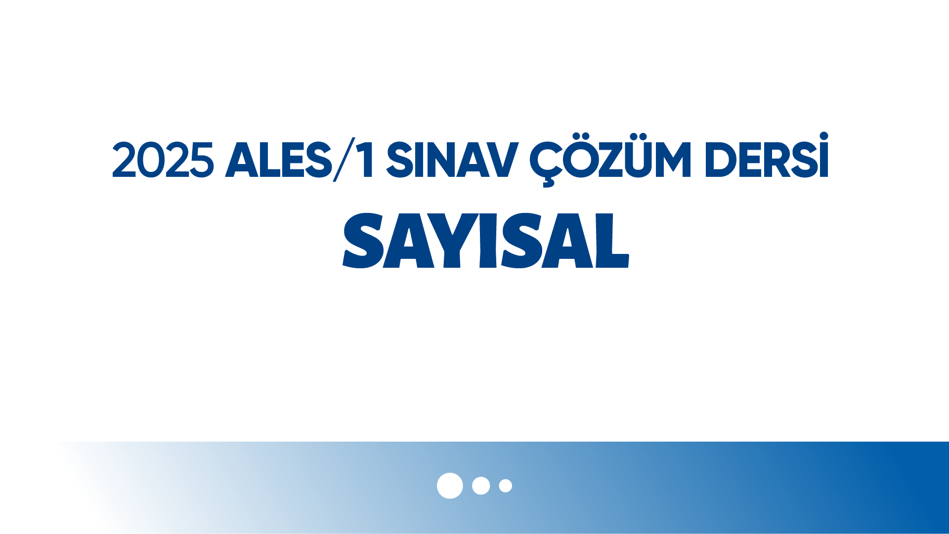  2025 ALES/2 Sayısal Sınav Çözümü