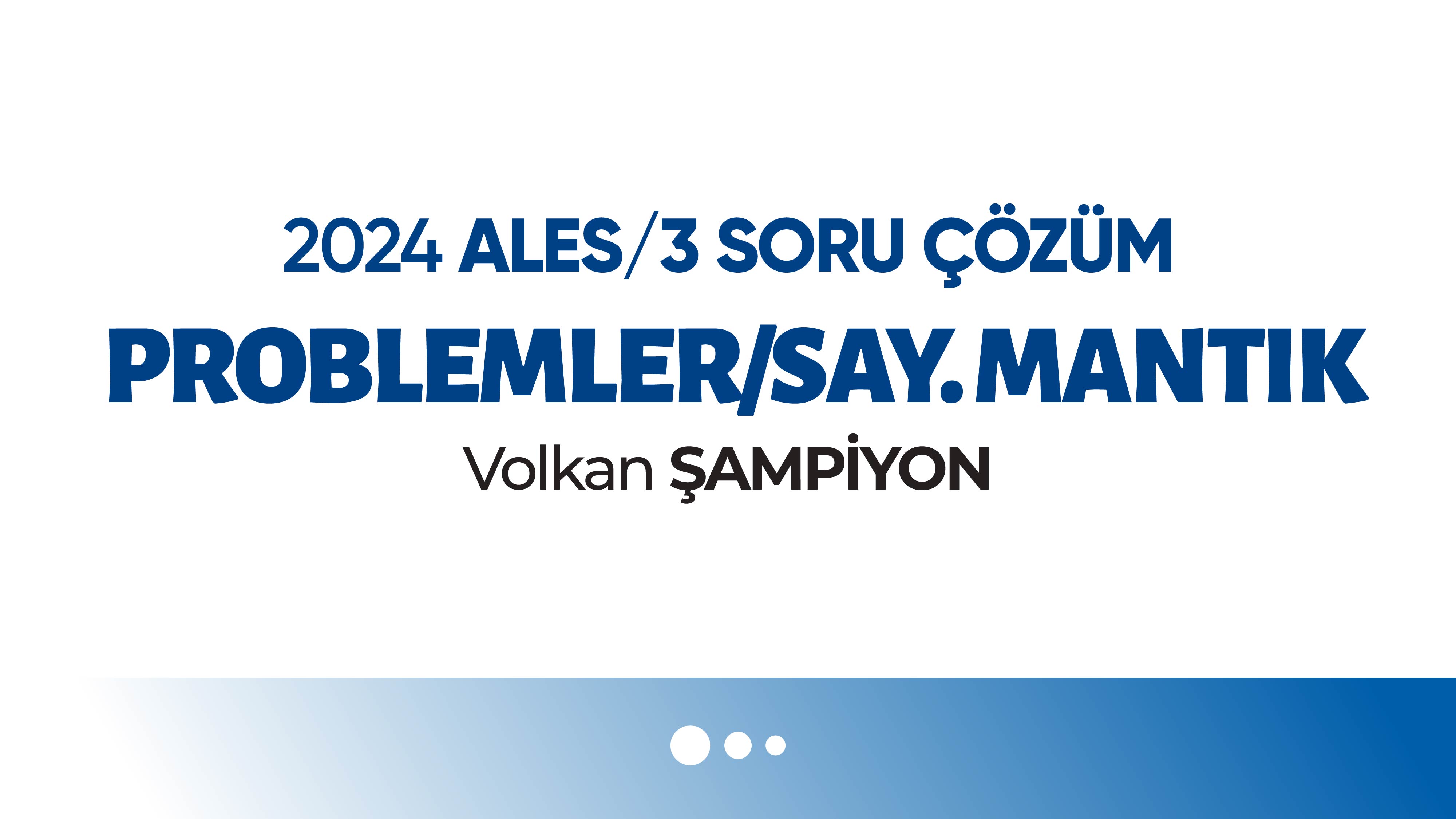 2024 ALES/3 Sayısal Sınav Çözümü