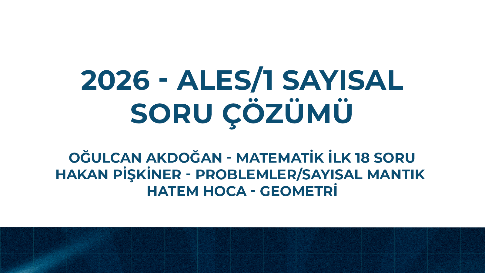 2026 - ALES-1 Mayıs Sayısal Sınav Soru Çözümü