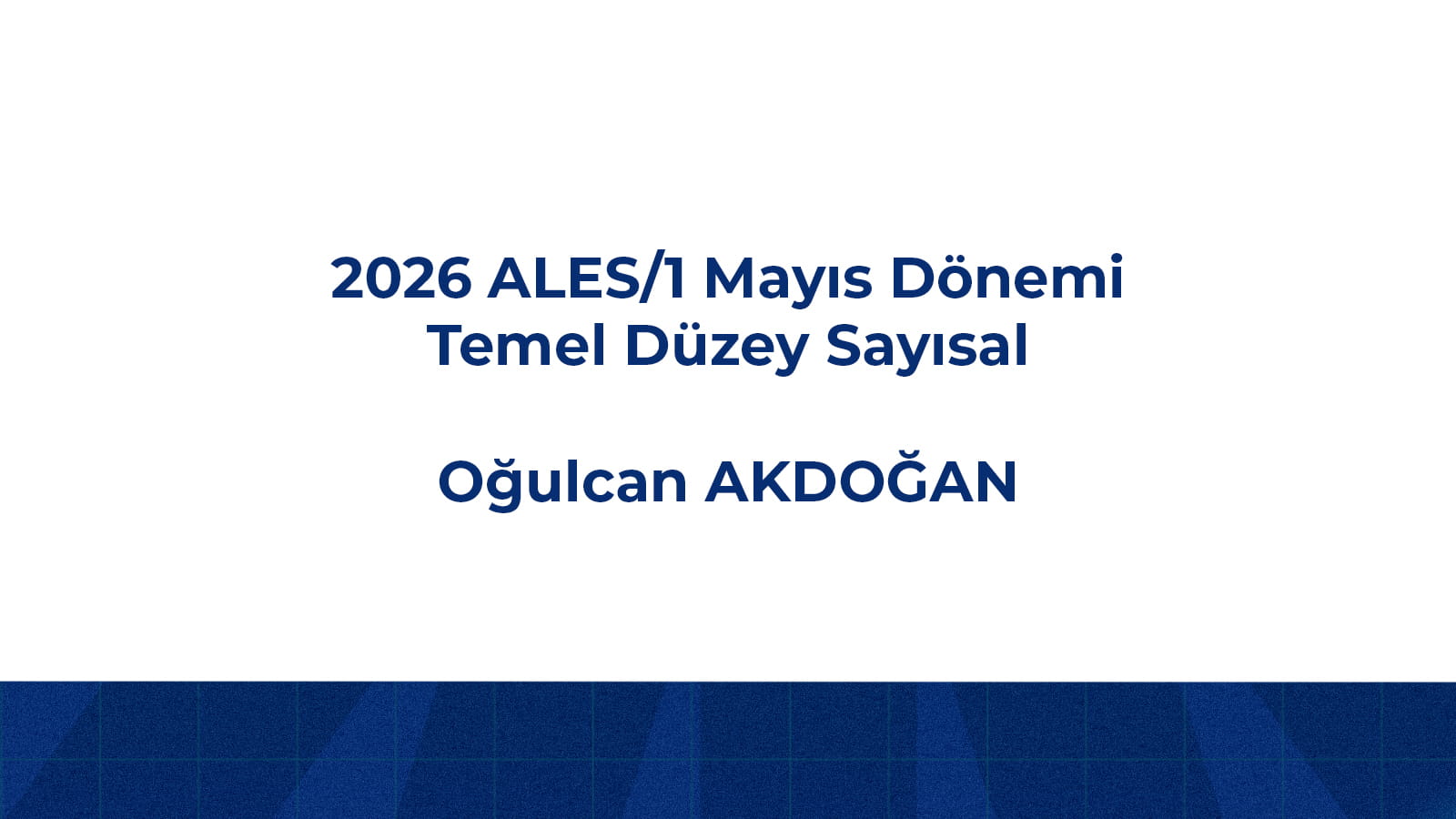 2026 - ALES/1 Mayıs Dönemi  - Temel Düzey Sayısal